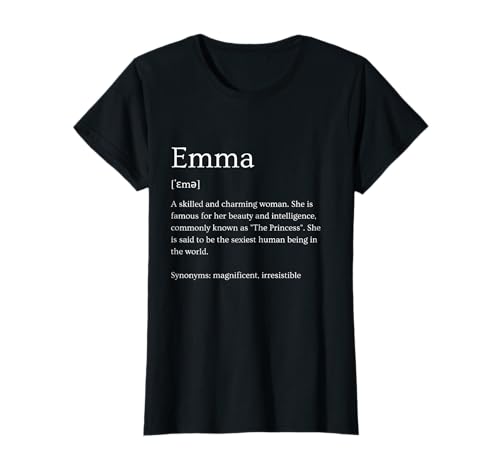 Damen Lustiger Emma Name Bedeutung – Emma personalisierter Name T-Shirt von Personalized Apparel & Meaningful Name Collection