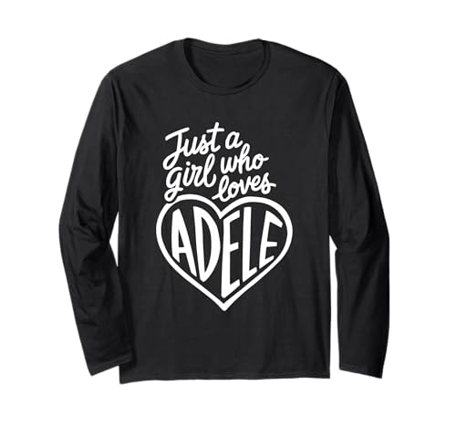 Nur EIN Mädchen, das Adele liebt Langarmshirt Nur EIN Mädchen, das Adele liebt Langarmshirt von Personalized Clothing for Adele