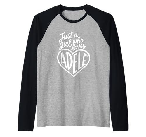 Nur EIN Mädchen, das Adele liebt Raglan Nur EIN Mädchen, das Adele liebt Raglan von Personalized Clothing for Adele