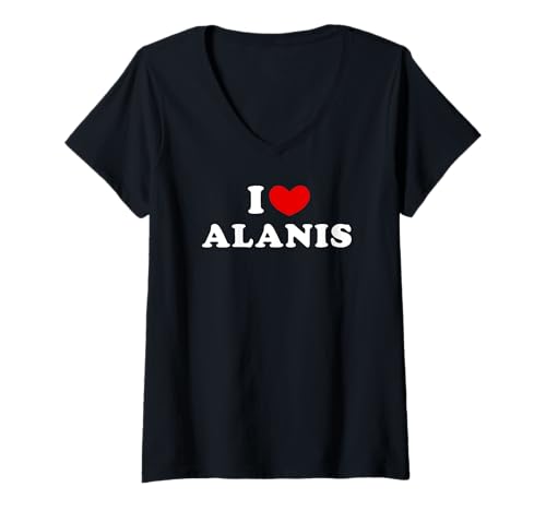 Damen I Love Alanis, Ich Liebe Alanis T-Shirt mit V-Ausschnitt von Personalized For Alanis & Friends