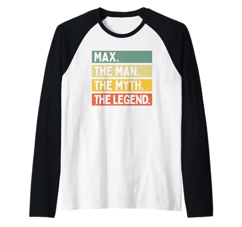 Max The Man The Myth The Legend Lustiges Zitat Raglan Max The Man The Myth The Legend Lustiges Zitat Raglan von Personalized Gift Ideas Max
