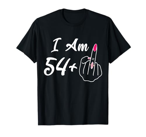 Personalisierte I Am 54 Plus 1 Mittelfinger Funny 55th Women T-Shirt von Personalized I Am 54 Plus 1 Middle Finger 55th Old