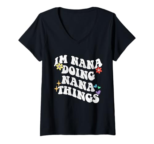 Damen Retro Groovy I'm Nana Doing Nana Things Funny Mother's Day T-Shirt mit V-Ausschnitt von Personalized Name Mothers Day outfit For Women
