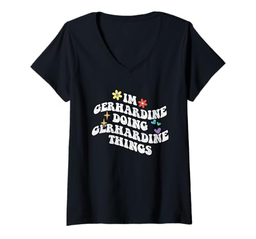 Damen Retro Groovy Ich Bin Gerhardine Ich Mache lustige Dinge von Gerhardine T-Shirt mit V-Ausschnitt von Personalized Name Mothers Day outfit For Women