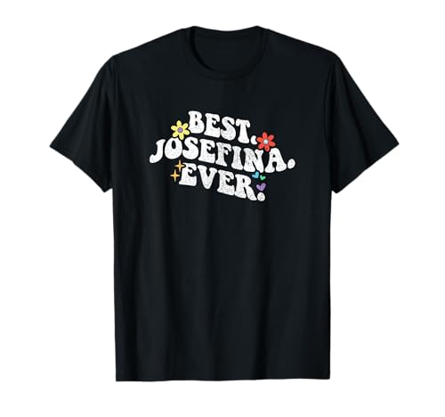 Retro Groovy Best Josefina Ever Vorname Muttertag Mädchen T-Shirt von Personalized Name Mothers Day outfit For Women