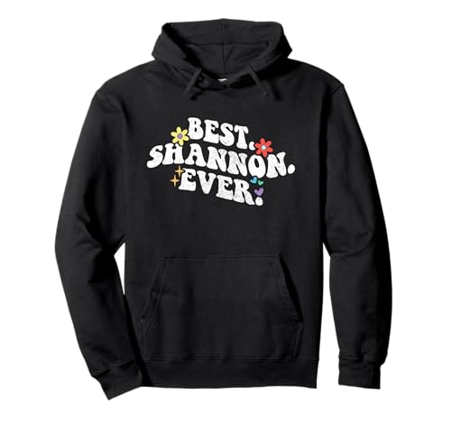 Retro Groovy Best Shannon Ever Vorname Muttertag Mädchen Pullover Hoodie von Personalized Name Mothers Day outfit For Women