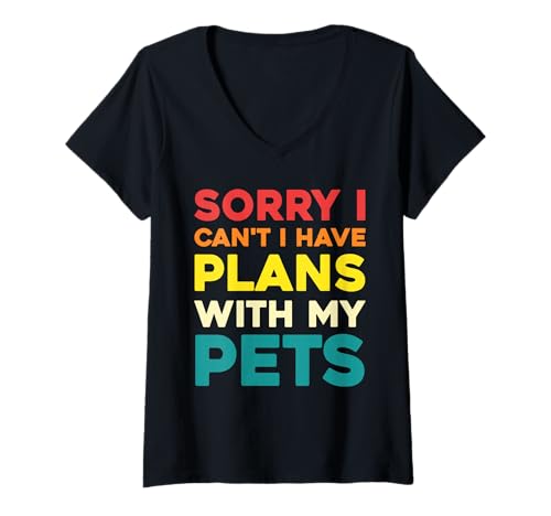 Damen Entschuldigung, ich kann Keine Pläne mit Meinen Haustieren haben T-Shirt mit V-Ausschnitt Damen Entschuldigung, ich kann Keine Pläne mit Meinen Haustieren haben T-Shirt mit V-Ausschnitt von Pet Lovers Humor Everyday Pet Owners