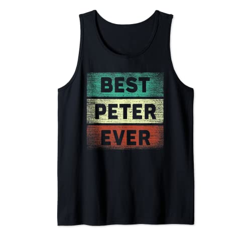 Herren Peter Name - Best Peter Ever Tank Top von Peter Geburtstag Name Namenstag