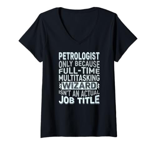 Damen Wizard Job Title Quote - Funny Petrologist T-Shirt mit V-Ausschnitt von Petrologist Gifts by Detuli