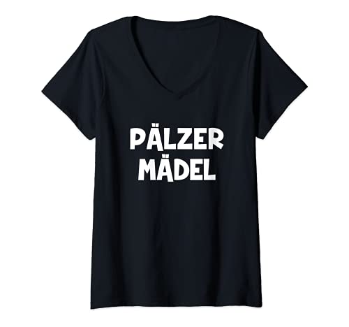 Damen Pälzer Mädel Pfälzer Mundart Pfalz T-Shirt mit V-Ausschnitt von Pfälzischer Dialekt Pälzer Pfälzisch