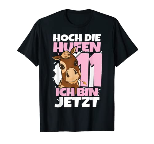 Hoch die Hufen 11. Geburtstag 11 Jahre Mädchen Pferde reiten T-Shirt Hoch die Hufen 11. Geburtstag 11 Jahre Mädchen Pferde reiten T-Shirt von Pferde Reiten & Reiterin Mädchen Kindergeburtstag