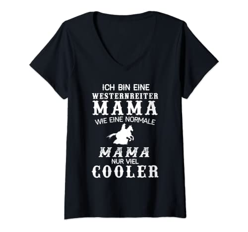 Damen Westernreiter Mama Reiten Westernreiten Reiter Geschenk T-Shirt mit V-Ausschnitt von Pferde & Reining Sprüche