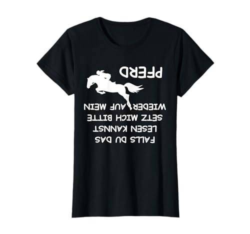 Setz mich bitte wieder auf mein Pferd Reiter Damen T-Shirt Setz mich bitte wieder auf mein Pferd Reiter Damen T-Shirt von Pferde & Reiter Bekleidung