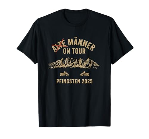 Keine Alten Männer auf Tournee T-Shirt von Pfingsten 2025