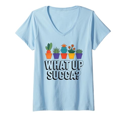 Damen What Up Succa? Lustiges Sukkulenten Kaktus Pflanzen Humor T-Shirt mit V-Ausschnitt von Pflanzen Wortspiel What Up Succa? Für