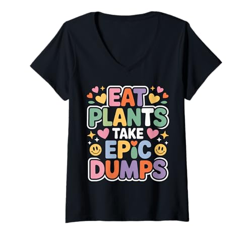 Damen Eat Plants Take Epic Dumps Vegan Healthy Vegetarian - T-Shirt mit V-Ausschnitt von Pflanzenbasierte Veganer und Vegetarier