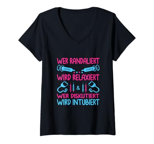 Damen Wer Diskutiert Wird Intubiert Wer Randaliert Wird Relaxiert T-Shirt mit V-Ausschnitt von Pflegerin Geschenke Pflege Lustig Krankenpflegerin