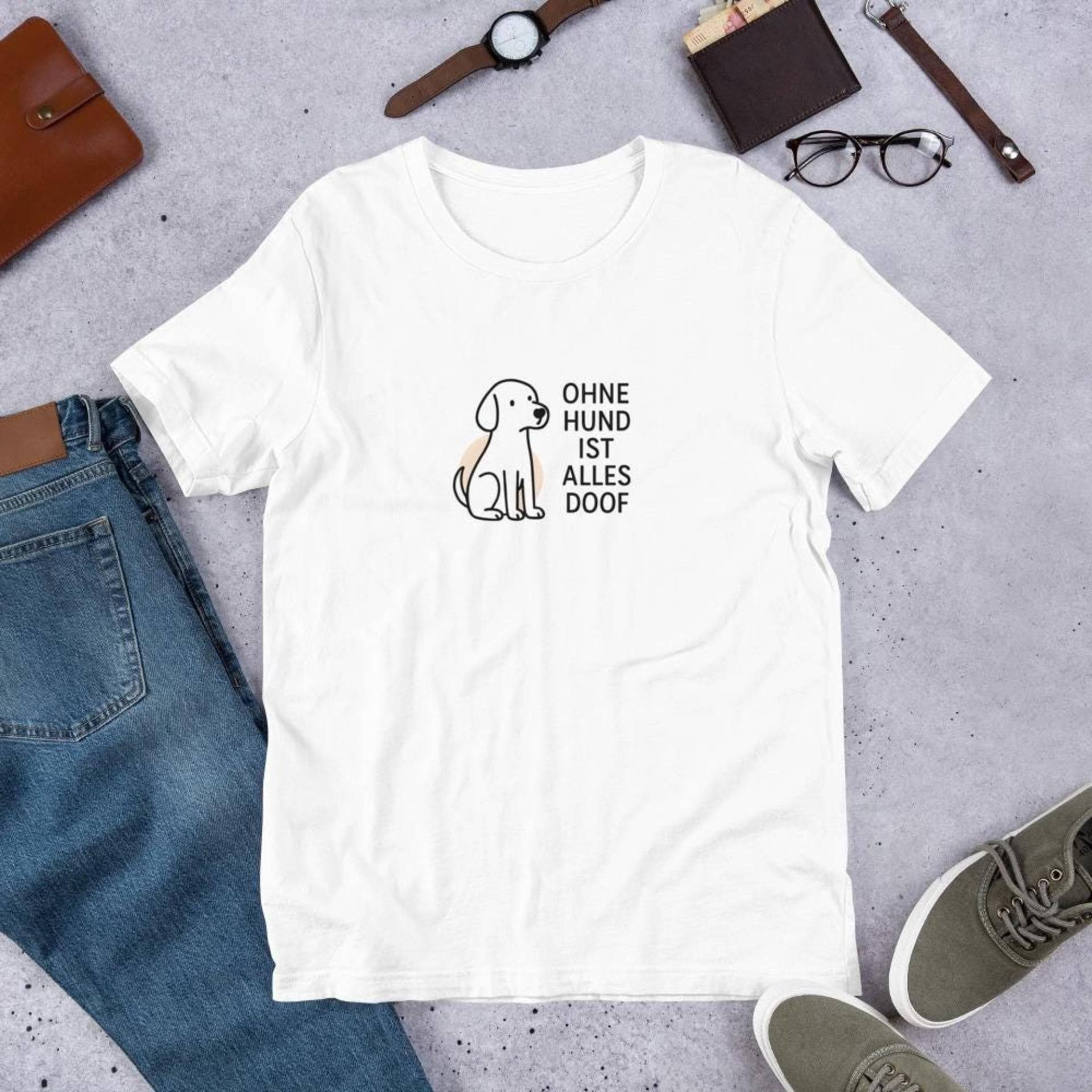 Ohne Hund Ist Alles Doof T Shirt Lustiges Hunde Spruch Unisex Geschenk Hundeliebhaber von PfotenGeschenk