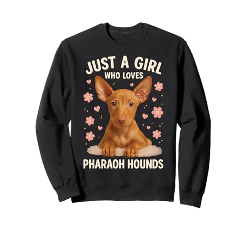 Nur EIN Mädchen, das Pharaoh Hound liebt Sweatshirt Nur EIN Mädchen, das Pharaoh Hound liebt Sweatshirt von Pharaoh Hound Dog
