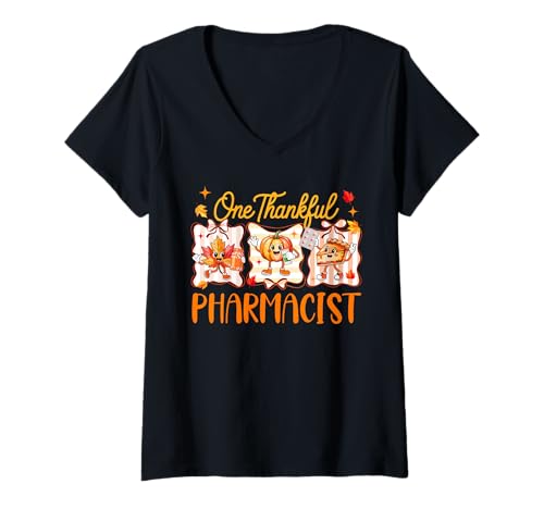 Damen One Thankful Apotheker Thanksgiving Herbstblätter Kürbiskuchen T-Shirt mit V-Ausschnitt von Pharmacist Thanksgiving Costume