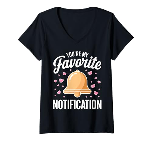 Damen Du bist Meine Lieblingsbenachrichtigung, die Paare lieben T-Shirt mit V-Ausschnitt von Pheezneek