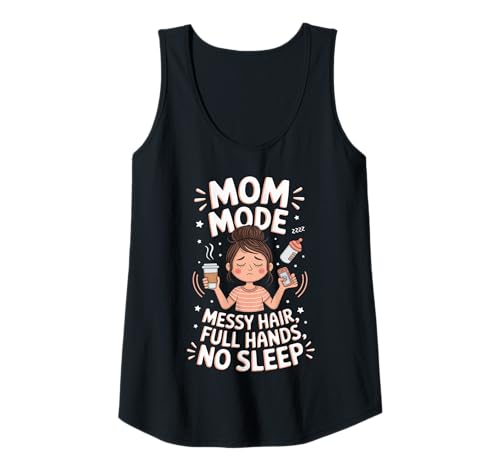 Damen Mom Mode Unordentliches Haar Volle Hände Kein Schlaf Tank Top von Pheezneek