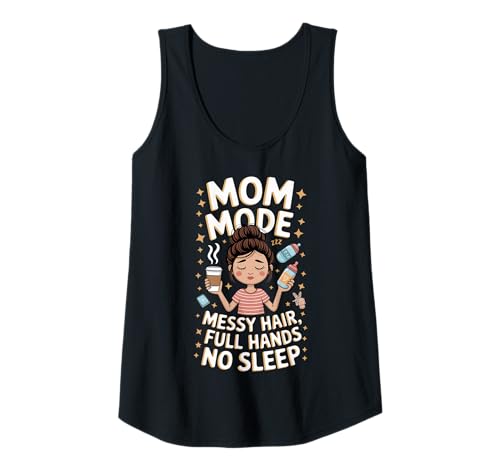 Damen Mom Mode Unordentliches Haar Volle Hände Kein Schlaf Tank Top von Pheezneek