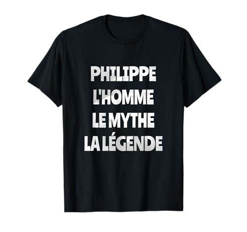 Humor, Vorname, personalisierbar, Philippe Herren, Mythos, Legende T-Shirt Humor, Vorname, personalisierbar, Philippe Herren, Mythos, Legende T-Shirt von Philippe l'Homme le Mythe la Légende