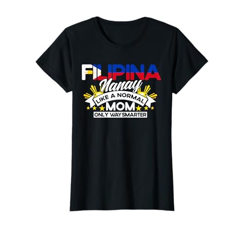 Philippinisch Filipina Nanay Mama Philippinen T-Shirt von Philippinische Herkunft Geschenk Philippinisch
