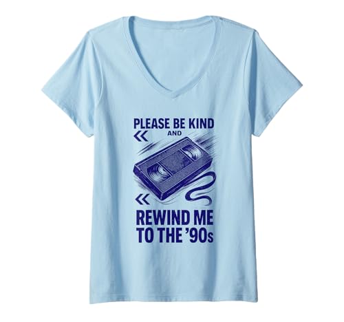 Damen Bitte sei nett und spulen Sie Mich auf das 90er-Jahre-Retro-Shirt zurück T-Shirt mit V-Ausschnitt Damen Bitte sei nett und spulen Sie Mich auf das 90er-Jahre-Retro-Shirt zurück T-Shirt mit V-Ausschnitt von Philosophical conversation starter Humor Art