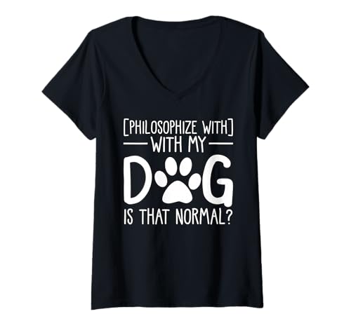 Damen Philosophieren mit Meinem Hund ist Dieser Normale Tierliebhaber? T-Shirt mit V-Ausschnitt Damen Philosophieren mit Meinem Hund ist Dieser Normale Tierliebhaber? T-Shirt mit V-Ausschnitt von Philosophize with my Dog Lovers Apparel
