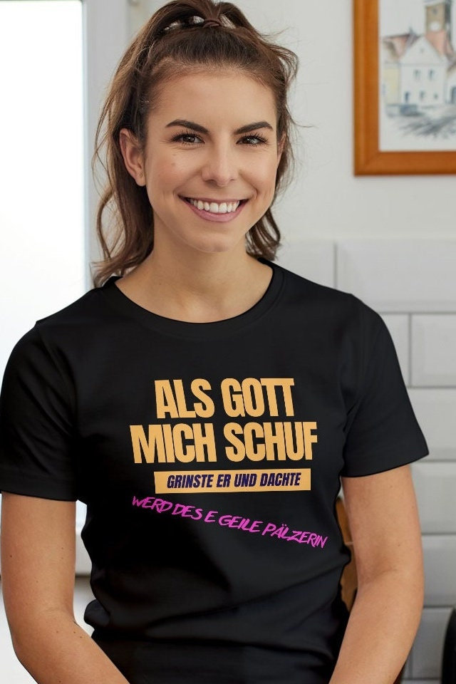 Geile Pfälzerin T-Shirt Geschenk, Pfalz-Shirt, Geschenkidee Pfalz von Philube