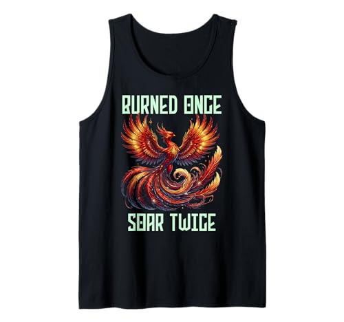 Herren Burned Once Soar Twice, Phoenix-Zitat, Rebirth Motivation Tank Top Herren Burned Once Soar Twice, Phoenix-Zitat, Rebirth Motivation Tank Top von Phoenix Rising