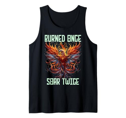 Herren Burned Once Soar Twice, Phoenix-Zitat, Rebirth Motivation Tank Top Herren Burned Once Soar Twice, Phoenix-Zitat, Rebirth Motivation Tank Top von Phoenix Rising