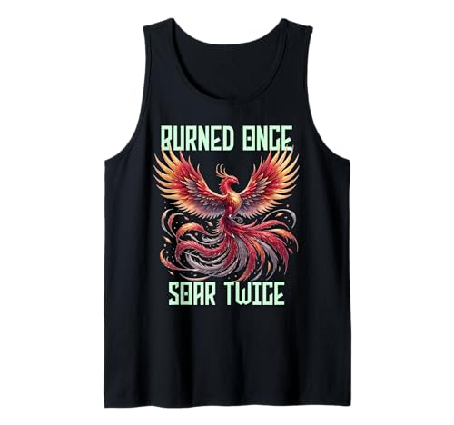 Herren Burned Once Soar Twice, Phoenix-Zitat, Rebirth Motivation Tank Top Herren Burned Once Soar Twice, Phoenix-Zitat, Rebirth Motivation Tank Top von Phoenix Rising