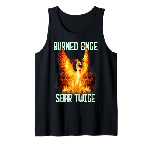 Herren Burned Once Soar Twice, Phoenix-Zitat, Rebirth Motivation Tank Top Herren Burned Once Soar Twice, Phoenix-Zitat, Rebirth Motivation Tank Top von Phoenix Rising
