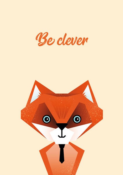 Photocircle Poster / Leinwandbild - Be Clever Fuchs – Illustration für Kinder von Photocircle