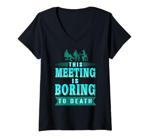 Damen Diese Besprechung Ist Zum Einschlafen Bürohumor T-Shirt mit V-Ausschnitt Damen Diese Besprechung Ist Zum Einschlafen Bürohumor T-Shirt mit V-Ausschnitt von Phrasen Für Büroangestellte Mit Langeweile