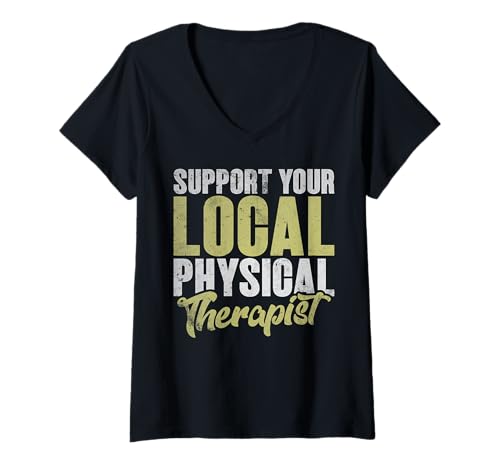 Damen Unterstützen Sie Ihren örtlichen Physiotherapeuten T-Shirt mit V-Ausschnitt von Physical Therapist Gifts & Physical Therapy Gift