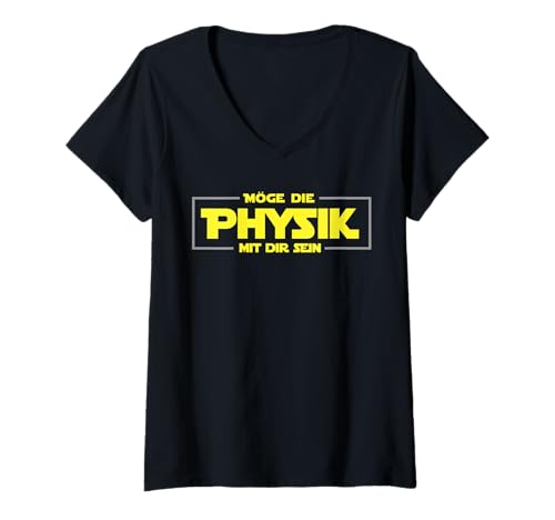 Damen Möge Die Physik Mit Dir Sein Lustiges Nerd Physik T-Shirt mit V-Ausschnitt Damen Möge Die Physik Mit Dir Sein Lustiges Nerd Physik T-Shirt mit V-Ausschnitt von Physik Lehrer Geschenk Wissenschaft Humor