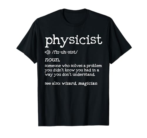 Physik Nerd T-Shirts Co. Physiker Definition Shirt - Physik Nerd Lustig Geschenk T-Shirt für Herren in Schwarz, S, Kurzarm Physik Nerd T-Shirts Co. Physiker Definition Shirt - Physik Nerd Lustig Geschenk T-Shirt für Herren in Schwarz, S, Kurzarm von Physik Nerd T-Shirts Co.