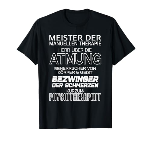 Physiotherapeut Physiotherapie Physio Sprüche Geschenk T-Shirt - Physiotherapeut Physiotherapie - Herren - Schwarz - S - Kurzarm - T-Shirt von Physiotherapeut Physiotherapie