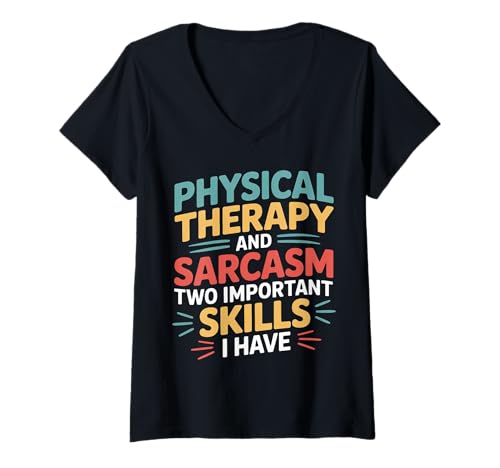 Damen Skills Physical Therapy and Sarcasm - T-Shirt mit V-Ausschnitt von Physiotherapie und Reha lacht