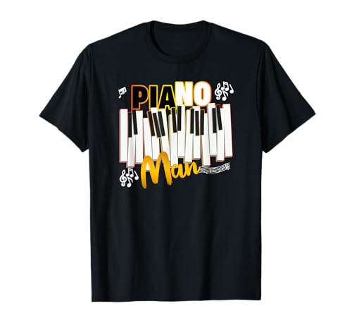 Piano Man Musiker Lehrer Student Pianist T-Shirt von Piano Man souvenirs