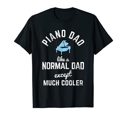Herren Piano Dad Klavier Vater Pianist Piano T-Shirt von Piano Papa Klavier
