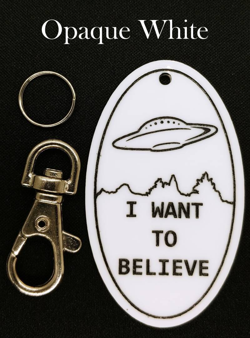I Want To Believe Schlüsselanhänger - X-Files I Want To Believe Schlüsselanhänger - X-Files von PiasaProductions