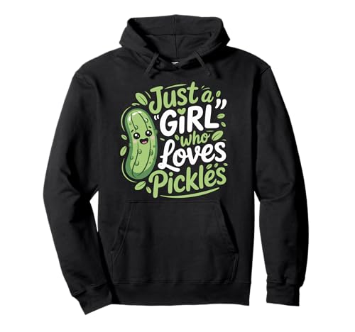Gurke Nur ein Mädchen, das Gurken liebt Pullover Hoodie Gurke Nur ein Mädchen, das Gurken liebt Pullover Hoodie von Pickle Dill Pickles Cucumber
