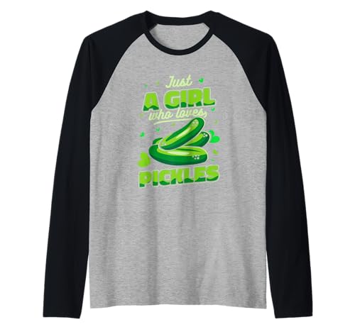Gurke Nur ein Mädchen, das Gurken liebt Raglan Gurke Nur ein Mädchen, das Gurken liebt Raglan von Pickle Dill Pickles Cucumber