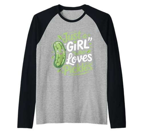 Gurke Nur ein Mädchen, das Gurken liebt Raglan Gurke Nur ein Mädchen, das Gurken liebt Raglan von Pickle Dill Pickles Cucumber