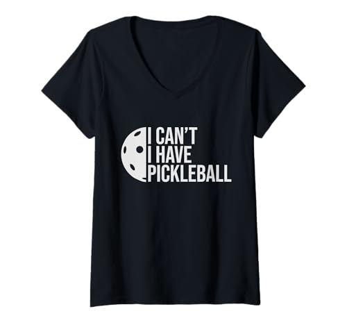 Damen Lustig, kann ich keinen Pickleball-Spieler haben, Humor, Paddelball-Liebhaber T-Shirt mit V-Ausschnitt von Pickle ball Lover Coach Saying Men & Women Graphic